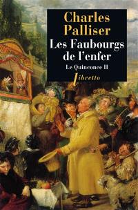 Le quinconce. Vol. 2. Les faubourgs de l'enfer