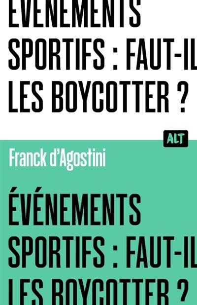 Evénements sportifs : faut-il les boycotter ?