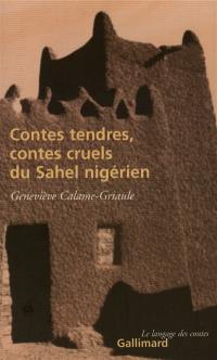 Contes tendres, contes cruels du Sahel nigérien