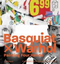 Basquiat x Warhol : painting four hands : exhibition, Paris, Fondation Louis Vuitton, from 5th April to 28th August 2023