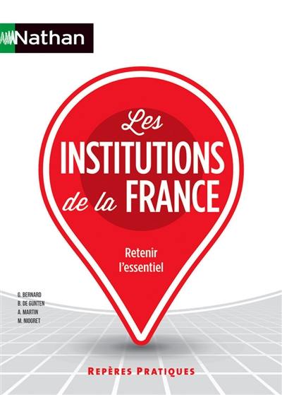 Les institutions de la France : retenir l'essentiel