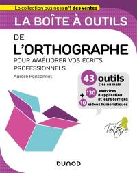 La boîte à outils de l'orthographe pour améliorer vos écrits professionnels