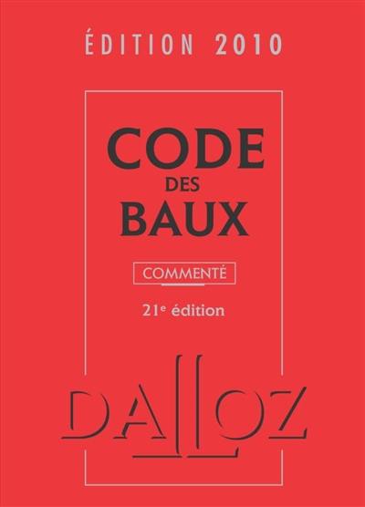 Code des baux commenté, édition 2010