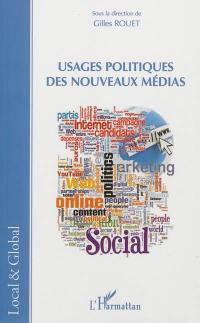 Usages politiques des nouveaux médias