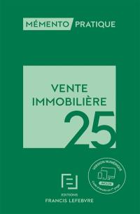 Vente immobilière 2025