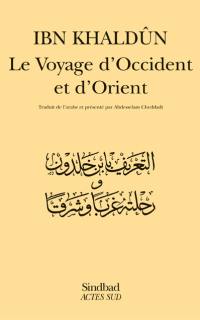 Le voyage d'Occident et d'Orient