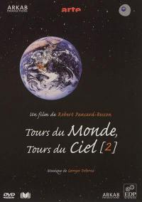 Tours du monde, tours du ciel, 2