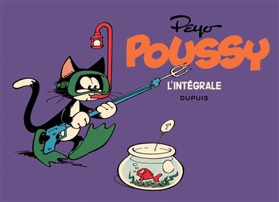 Poussy : l'intégrale. Vol. 1. 1965-1977 Poussy : l'intégrale. Vol. 1. 1965-1977