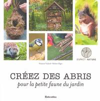 Créez des abris pour la petite faune du jardin