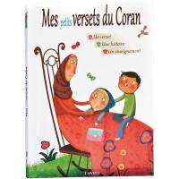 Mes petits versets du Coran : un verset, une histoire, un enseignement