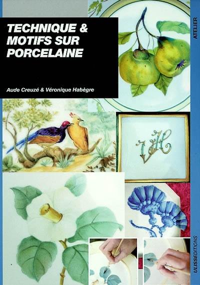 Technique et motifs sur porcelaine