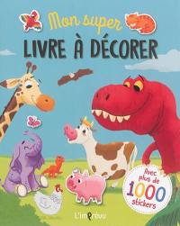 Mon super livre à décorer