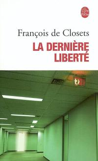 La dernière liberté