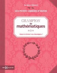 Champion de mathématiques : jouez à réviser vos classiques !