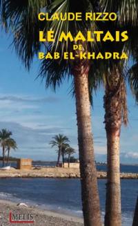 Le Maltais de Bab El-Khadra