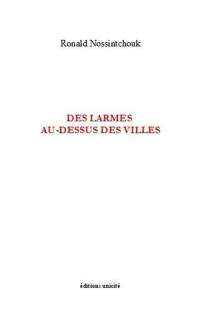 Des larmes au-dessus des villes