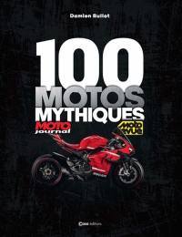 100 motos mythiques : Moto journal, Moto revue