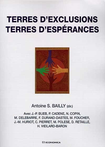 Terres d'exclusions, terres d'espérances