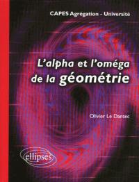 L'alpha et l'oméga de la géométrie : université, Capes, agrégation