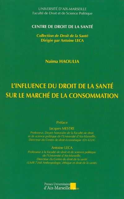 L'influence du droit de la santé sur le marché de la consommation