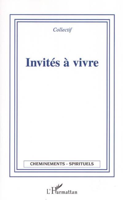 Invités à vivre