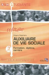 Auxiliaire de vie sociale : formation, diplôme, carrière : filière aide et accompagnement