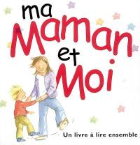 Ma maman et moi