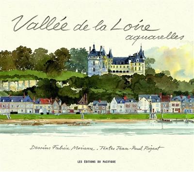 Vallée de la Loire : aquarelles