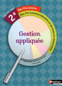 Gestion appliquée, 2e bac pro cuisine, bac pro commercialisation et services en restauration