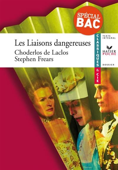 Les liaisons dangereuses