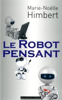 Le robot pensant