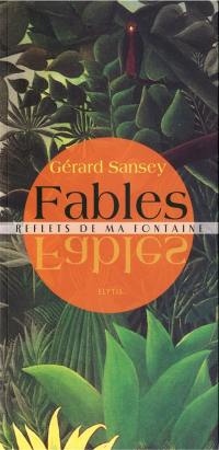 Fables : reflets de ma fontaine