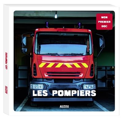 Les pompiers Les pompiers