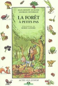 La forêt à petits pas