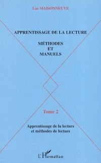 Apprentissage de la lecture : méthodes et manuels. Vol. 2. Les manuels d'apprentissage de la lecture