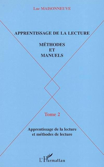 Apprentissage de la lecture : méthodes et manuels. Vol. 2. Les manuels d'apprentissage de la lecture