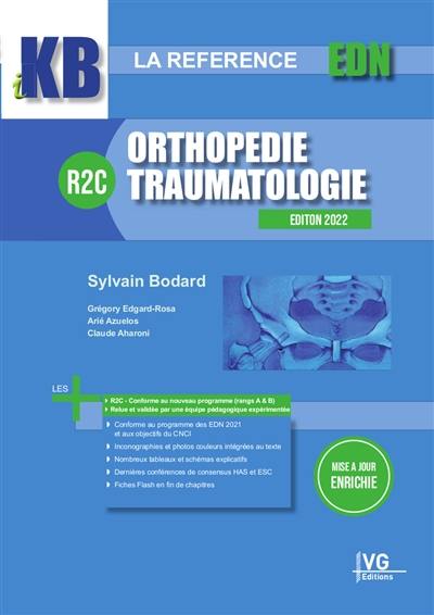 Orthopédie, traumatologie : R2C