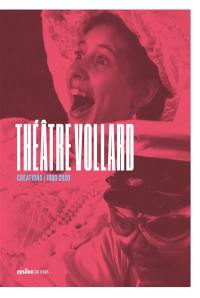 Théâtre Vollard : créations : 1980-2020