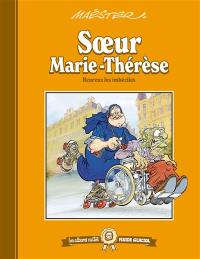 Soeur Marie-Thérèse des Batignolles. Vol. 2. Heureux les imbéciles