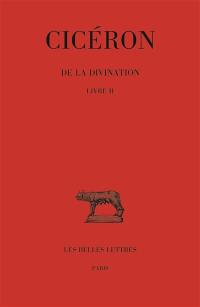 De la divination. Vol. 2. Livre 2