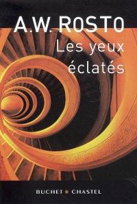 Les yeux éclatés