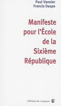 Manifeste pour l'école de la sixième République