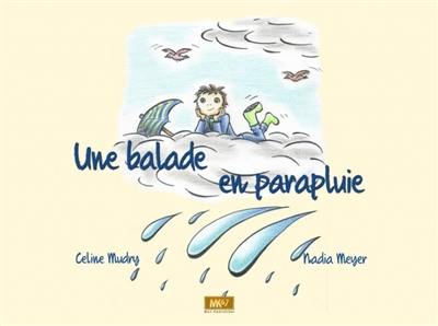 Une balade en parapluie