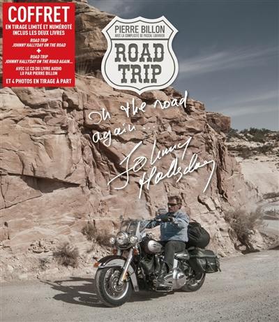 Road trip : Johnny Hallyday on the road again...