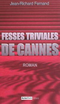 Fesses triviales de Cannes