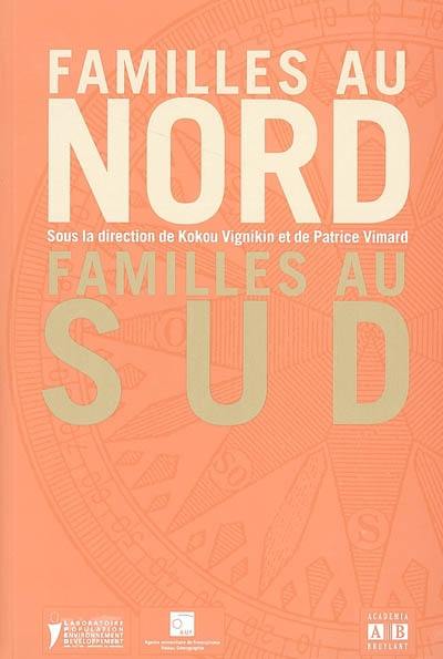 Familles au Nord, familles au Sud