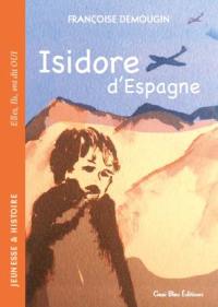 Isidore d'Espagne. 1936-1939