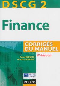 Finance, DSCG 2 : corrigés du manuel