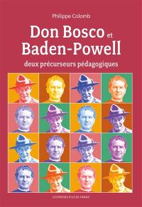 Don Bosco et Baden-Powell, deux précurseurs pédagogiques