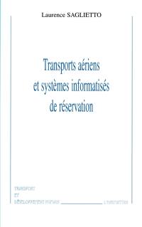 Transports aériens et systèmes informatisés de réservation